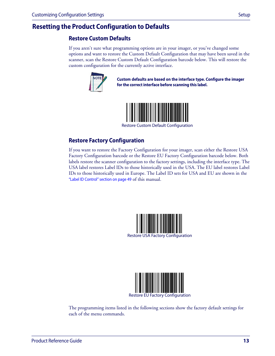 Resetting the product configuration to defaults, Restore custom defaults, Restore factory configuration | Wasp Barcode WDI4600 2D Product Reference Guide User Manual | Page 23 / 284