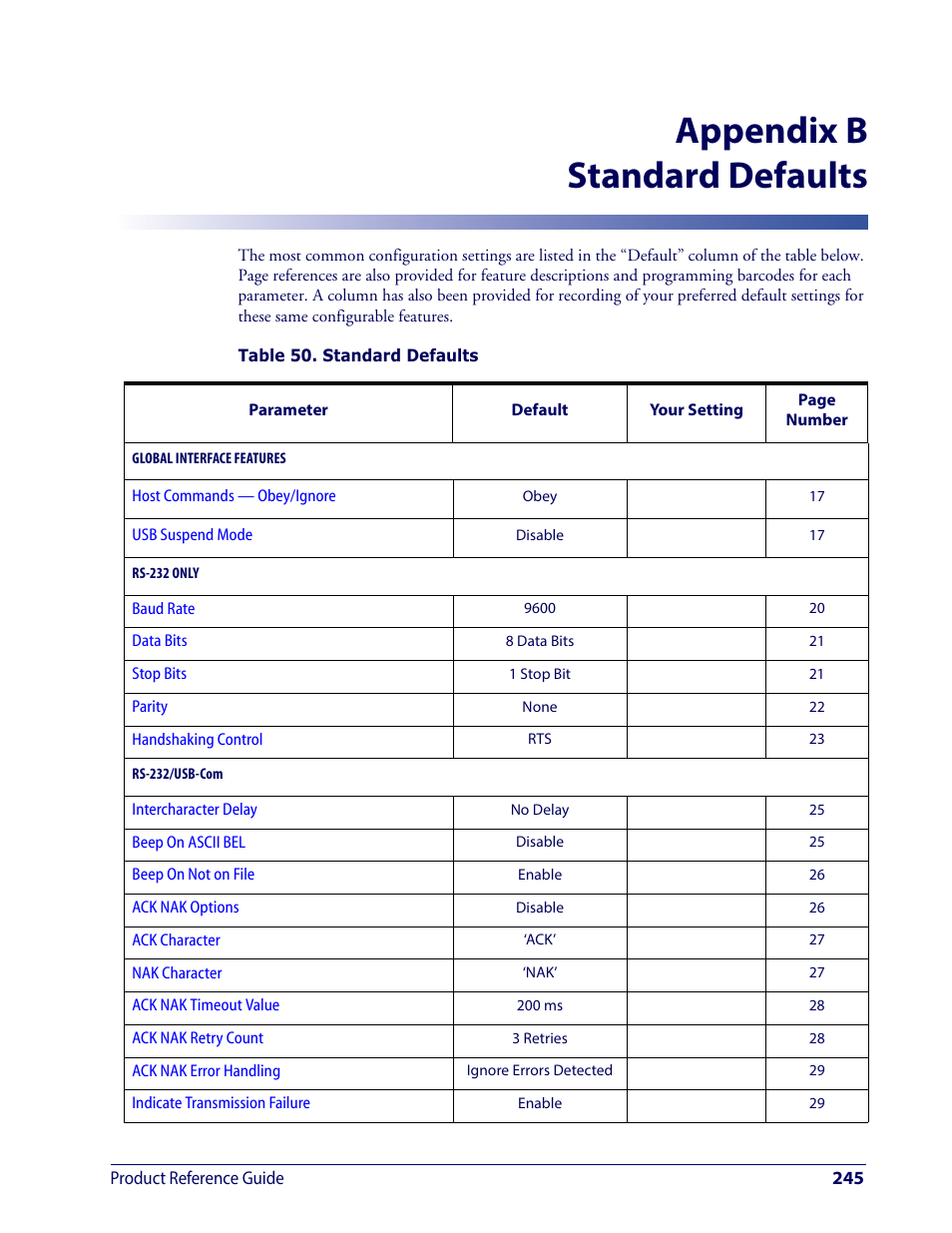 Standard defaults, References com, Appendix b, standard defaults | For a listing of standard factory sett, Appendix b, For a, Reference, Appendix b standard defaults | Wasp Barcode WDI4600 2D Product Reference Guide User Manual | Page 255 / 284