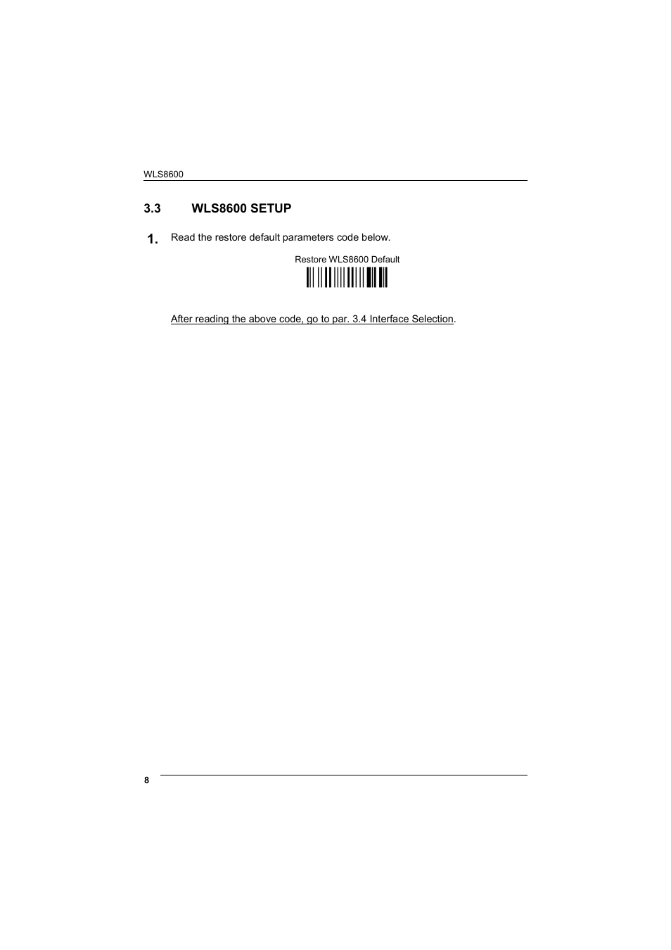 Wls8600 setup, Ì$+$*oî | Wasp Barcode WLS8600 Product Reference Guide User Manual | Page 14 / 144