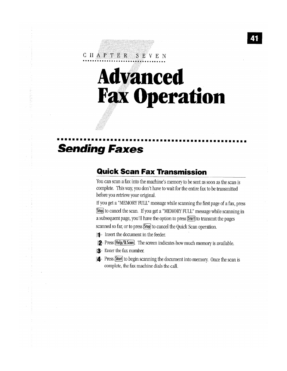 Acmuiced f# operation, Sending faxes, Quick scan fax tvansmission | Sending faxes l, Quick scan fax transmission l | Brother MFC-370MC User Manual | Page 49 / 108