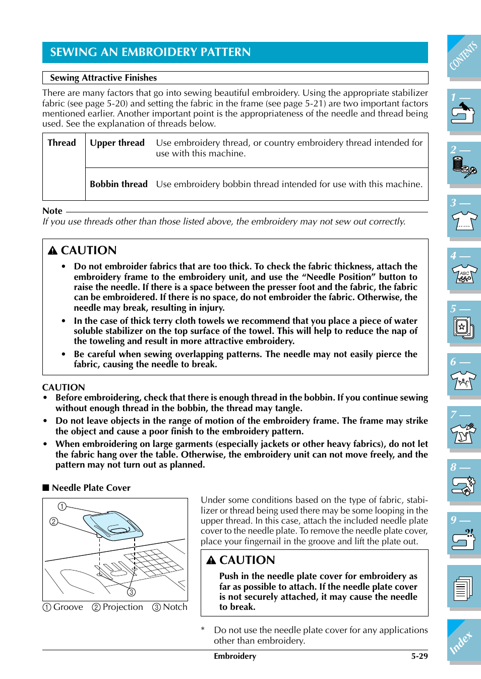Sewing an embroidery pattern 5-29, Sewing attractive finishes -29, Needle plate cover -29 | P.5-29), Sewing an embroidery pattern, Caution | Brother ULT2002D User Manual | Page 204 / 319