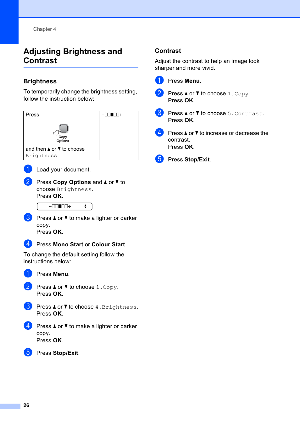 Adjusting brightness and contrast, Brightness, Contrast | Brother DCP-165C User Manual | Page 34 / 111