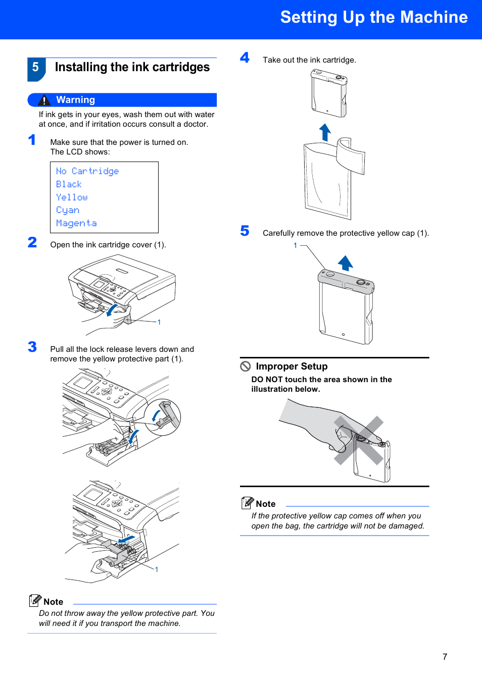 5 installing the ink cartridges, Installing the ink cartridges, Setting up the machine | 5installing the ink cartridges, No cartridge black yellow cyan magenta, Warning, Improper setup | Brother DCP-750CW User Manual | Page 9 / 51