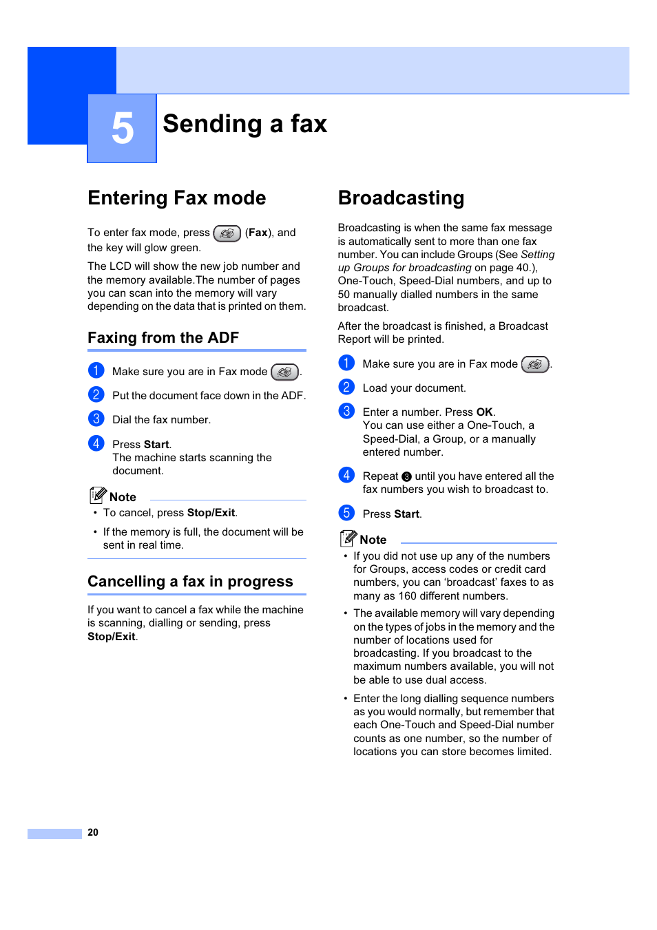 5 sending a fax, Entering fax mode, Faxing from the adf | Cancelling a fax in progress, Broadcasting, Sending a fax, Faxing from the adf cancelling a fax in progress | Brother IntelliFAX 1360 User Manual | Page 28 / 114