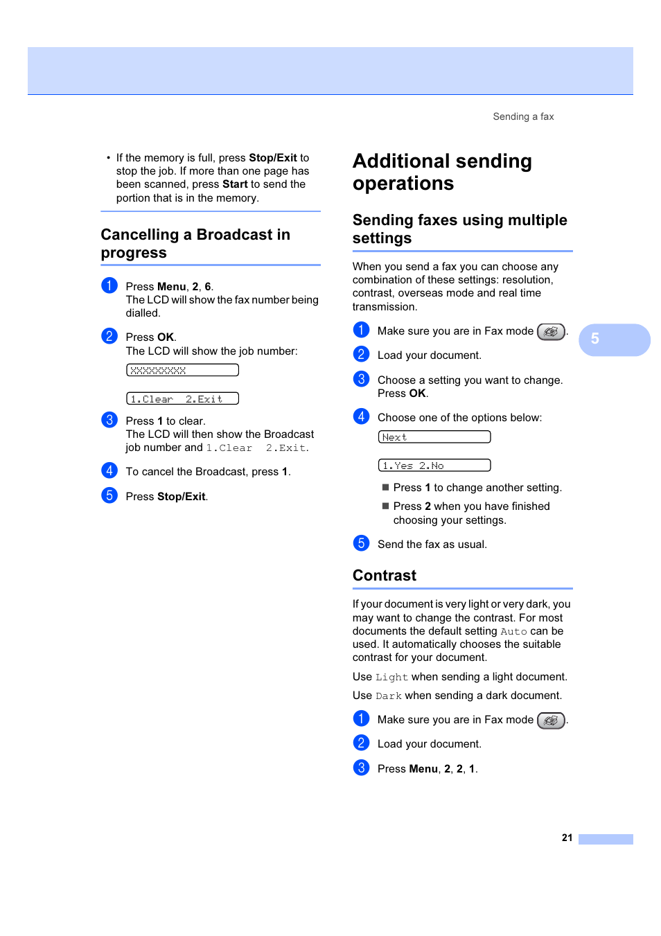 Cancelling a broadcast in progress, Additional sending operations, Sending faxes using multiple settings | Contrast, Sending faxes using multiple settings contrast | Brother IntelliFAX 1360 User Manual | Page 29 / 114