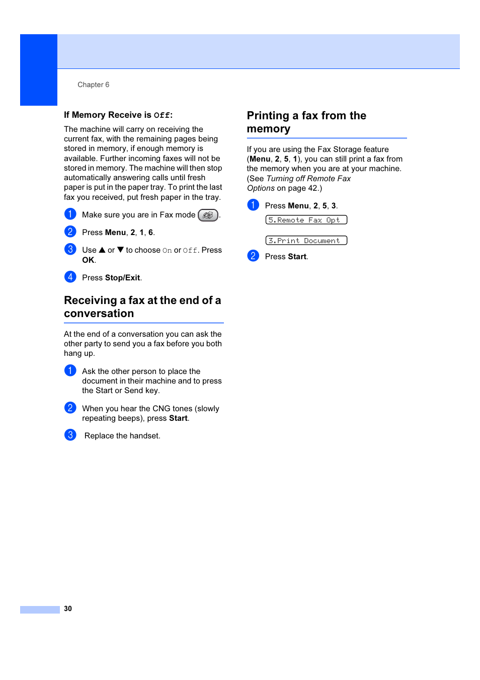 If memory receive is off, Receiving a fax at the end of a conversation, Printing a fax from the memory | Brother IntelliFAX 1360 User Manual | Page 38 / 114