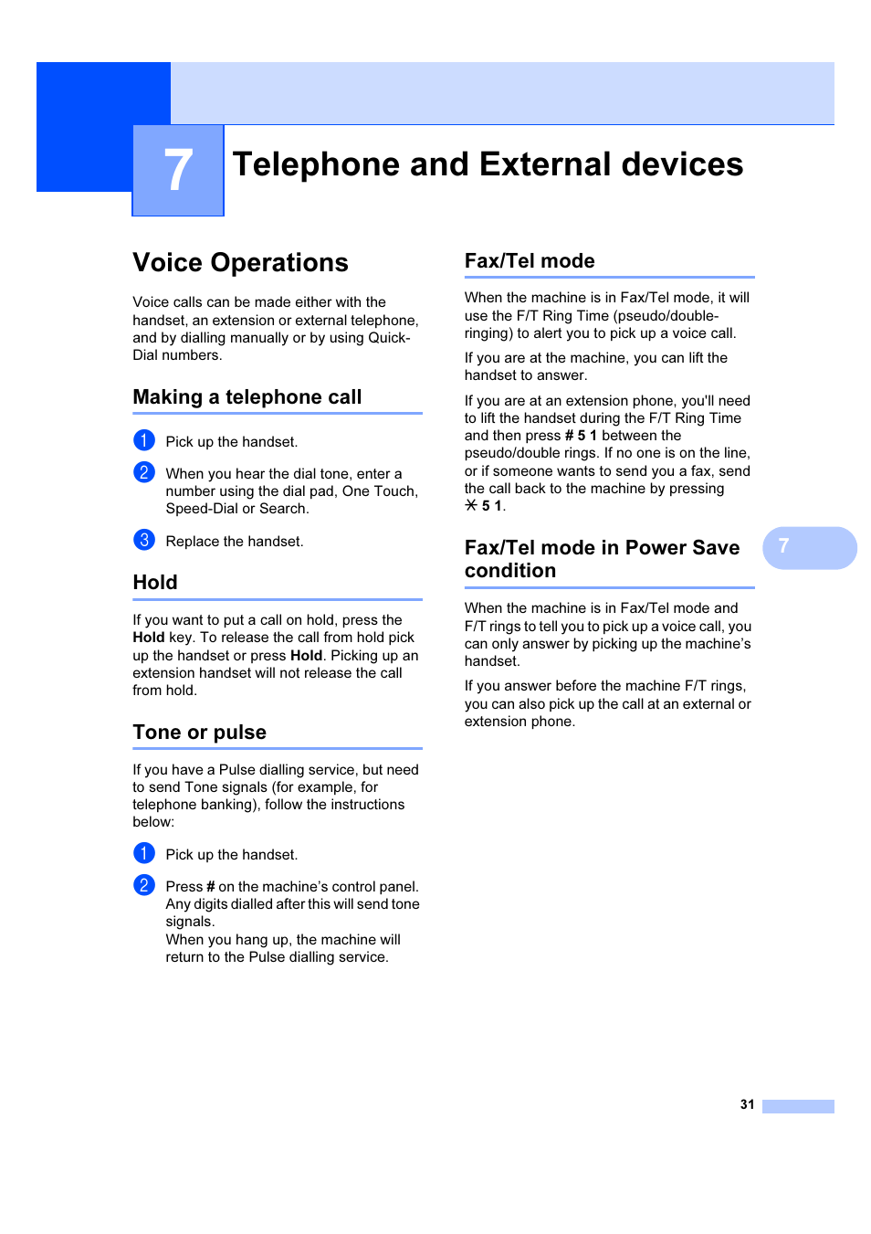 7 telephone and external devices, Voice operations, Making a telephone call | Hold, Tone or pulse, Fax/tel mode, Fax/tel mode in power save condition, Telephone and external devices | Brother IntelliFAX 1360 User Manual | Page 39 / 114