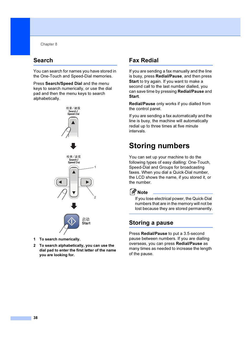 Search, Fax redial, Storing numbers | Storing a pause, Search fax redial | Brother IntelliFAX 1360 User Manual | Page 46 / 114