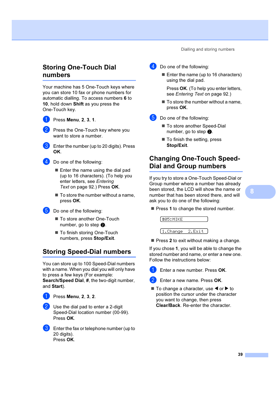 Storing one-touch dial numbers, Storing speed-dial numbers, Changing one-touch speed- dial and group numbers | 8storing one-touch dial numbers | Brother IntelliFAX 1360 User Manual | Page 47 / 114