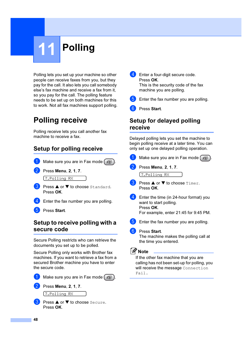 11 polling, Polling receive, Setup for polling receive | Setup to receive polling with a secure code, Setup for delayed polling receive, Polling | Brother IntelliFAX 1360 User Manual | Page 56 / 114