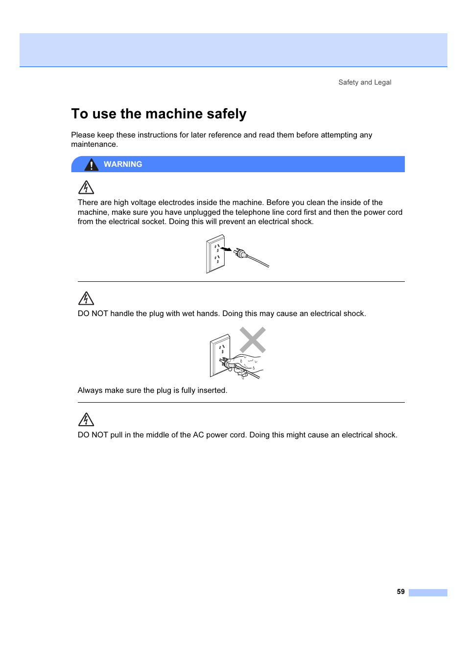 To use the machine safely, Always make sure the plug is fully inserted, Safety and legal 59 | Brother IntelliFAX 1360 User Manual | Page 67 / 114