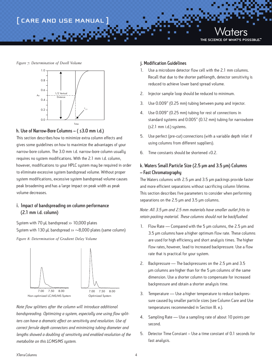 Care and use manual, I. i, H. use of narrow-bore columns – ( ≤3.0 mm i.d.) | J. modification guidelines | Waters XTerra and XTerra Prep Columns User Manual | Page 4 / 8
