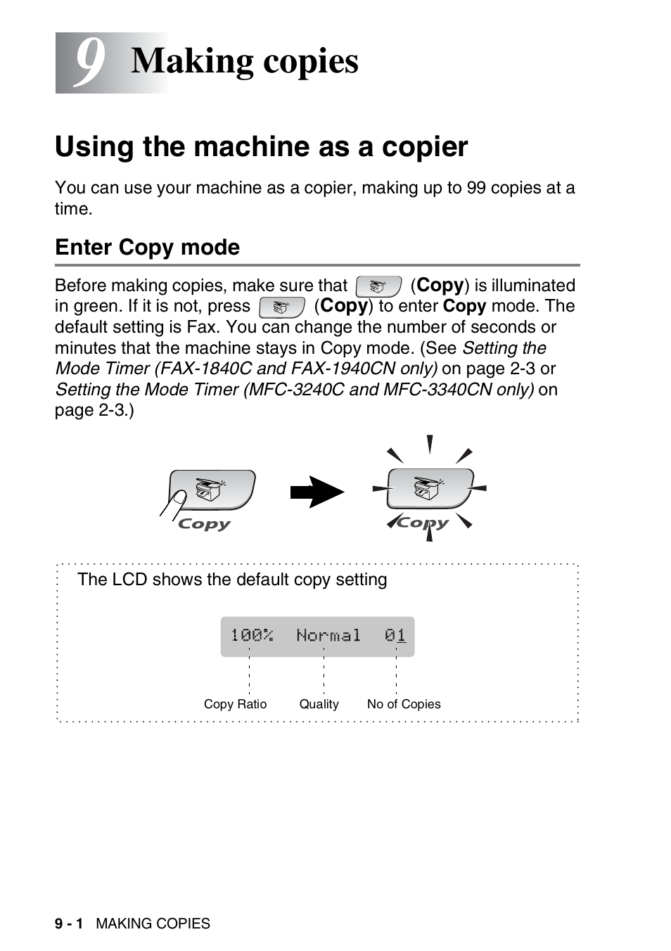 9 making copies, Using the machine as a copier, Enter copy mode | Making copies -1, Using the machine as a copier -1, Enter copy mode -1, Making copies | Brother FAX 1840C User Manual | Page 109 / 231