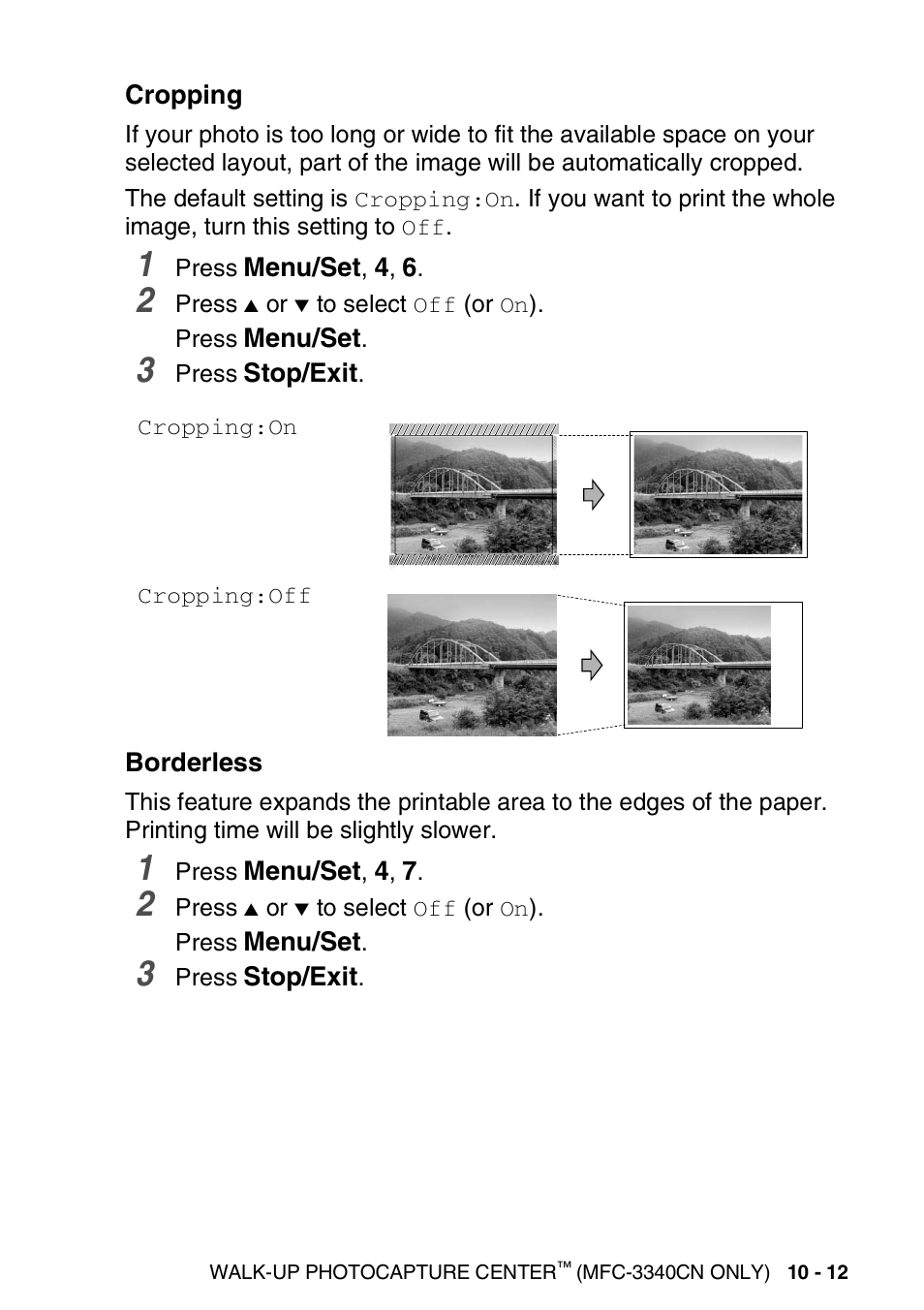 Cropping, Borderless, Cropping -12 borderless -12 | Menu/set, Stop/exit, Press, Cropping:on, Cropping:on cropping:off, Walk-up photocapture center | Brother FAX 1840C User Manual | Page 134 / 231