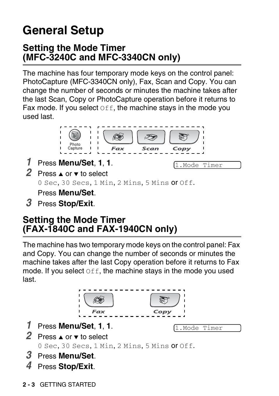 General setup, General setup -3, Setting the mode timer | Mfc-3240c and mfc-3340cn only) -3, Fax-1840c and fax-1940cn only) -3 | Brother FAX 1840C User Manual | Page 45 / 231