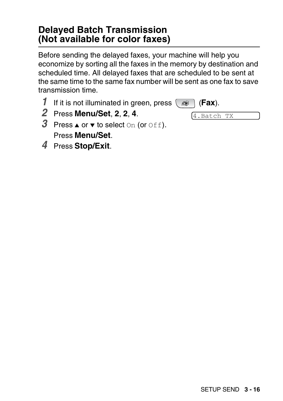 Delayed batch transmission, Not available for color faxes) -16 | Brother FAX 1840C User Manual | Page 68 / 231