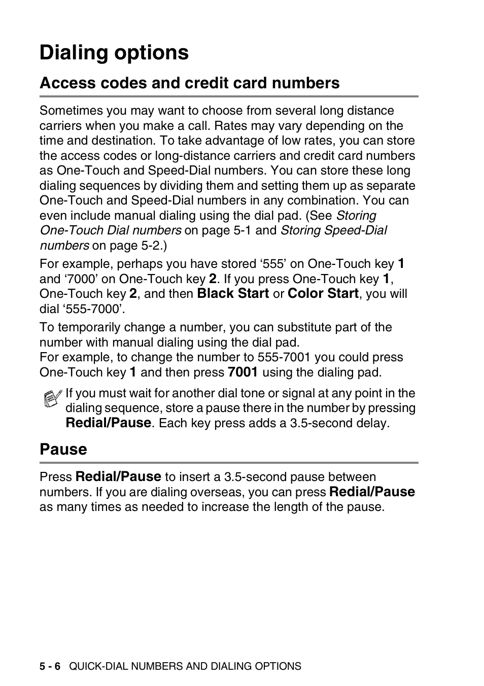 Dialing options, Access codes and credit card numbers, Pause | Dialing options -6, Access codes and credit card numbers -6 pause -6 | Brother FAX 1840C User Manual | Page 85 / 231