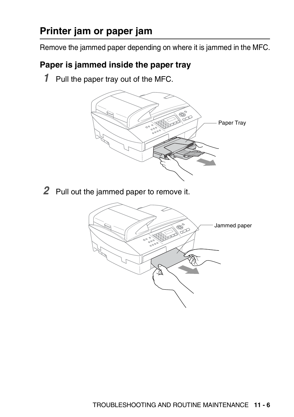 Printer jam or paper jam, Paper is jammed inside the paper tray, Printer jam or paper jam -6 | Paper is jammed inside the paper tray -6 | Brother MFC-5440CN User Manual | Page 134 / 211