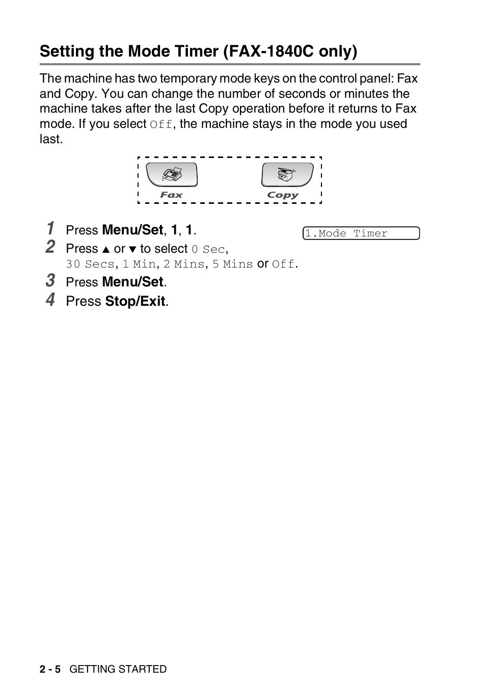 Setting the mode timer (fax-1840c only), Setting the mode timer (fax-1840c only) -5 | Brother FAX-3240C User Manual | Page 39 / 192