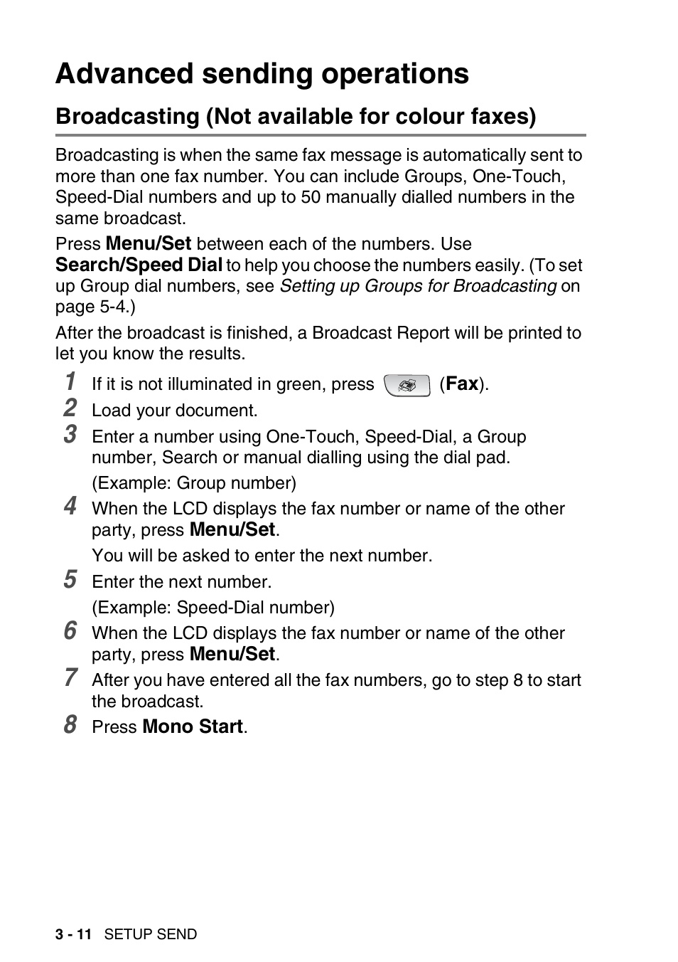 Advanced sending operations, Broadcasting (not available for colour faxes), Advanced sending operations -11 | Broadcasting (not available for colour faxes) -11 | Brother FAX-3240C User Manual | Page 53 / 192