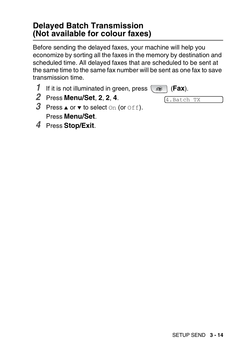 Delayed batch transmission, Not available for colour faxes) -14 | Brother FAX-3240C User Manual | Page 56 / 192