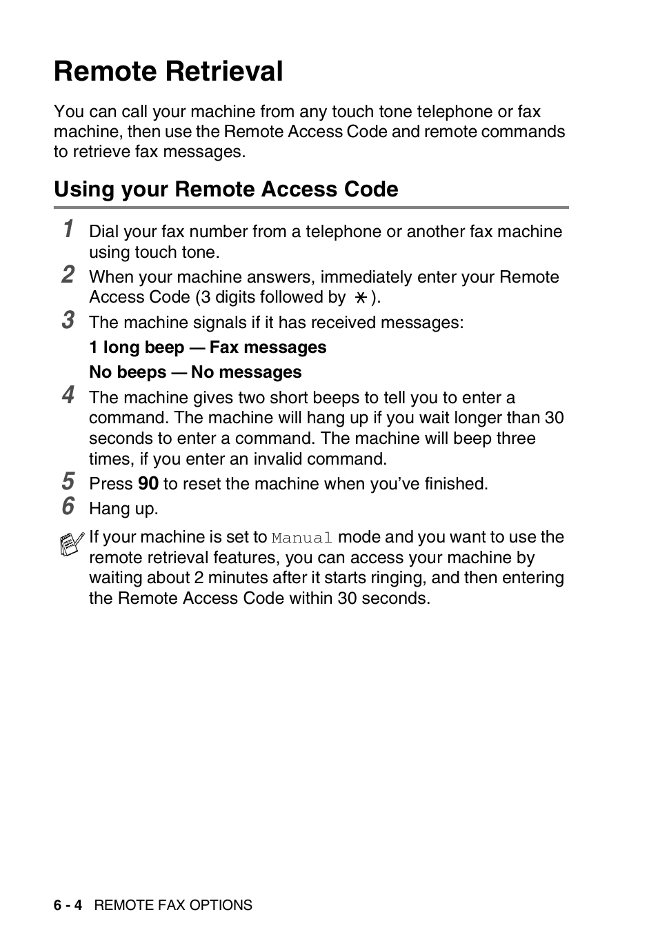 Remote retrieval, Using your remote access code, Remote retrieval -4 | Using your remote access code -4 | Brother FAX-3240C User Manual | Page 83 / 192