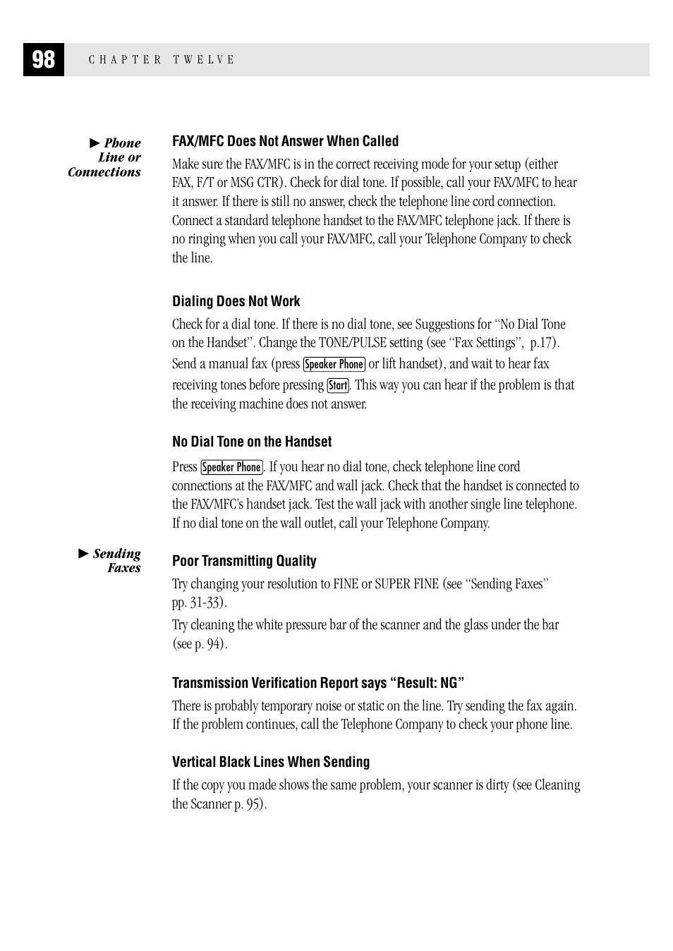 Fax/mfc does not answer when called, Dialing does not work, No dial tone on the handset | Poor transmitting quality, Transmission verification report says “result: ng, Vertical black lines when sending | Brother MFC 1970MC User Manual | Page 106 / 136