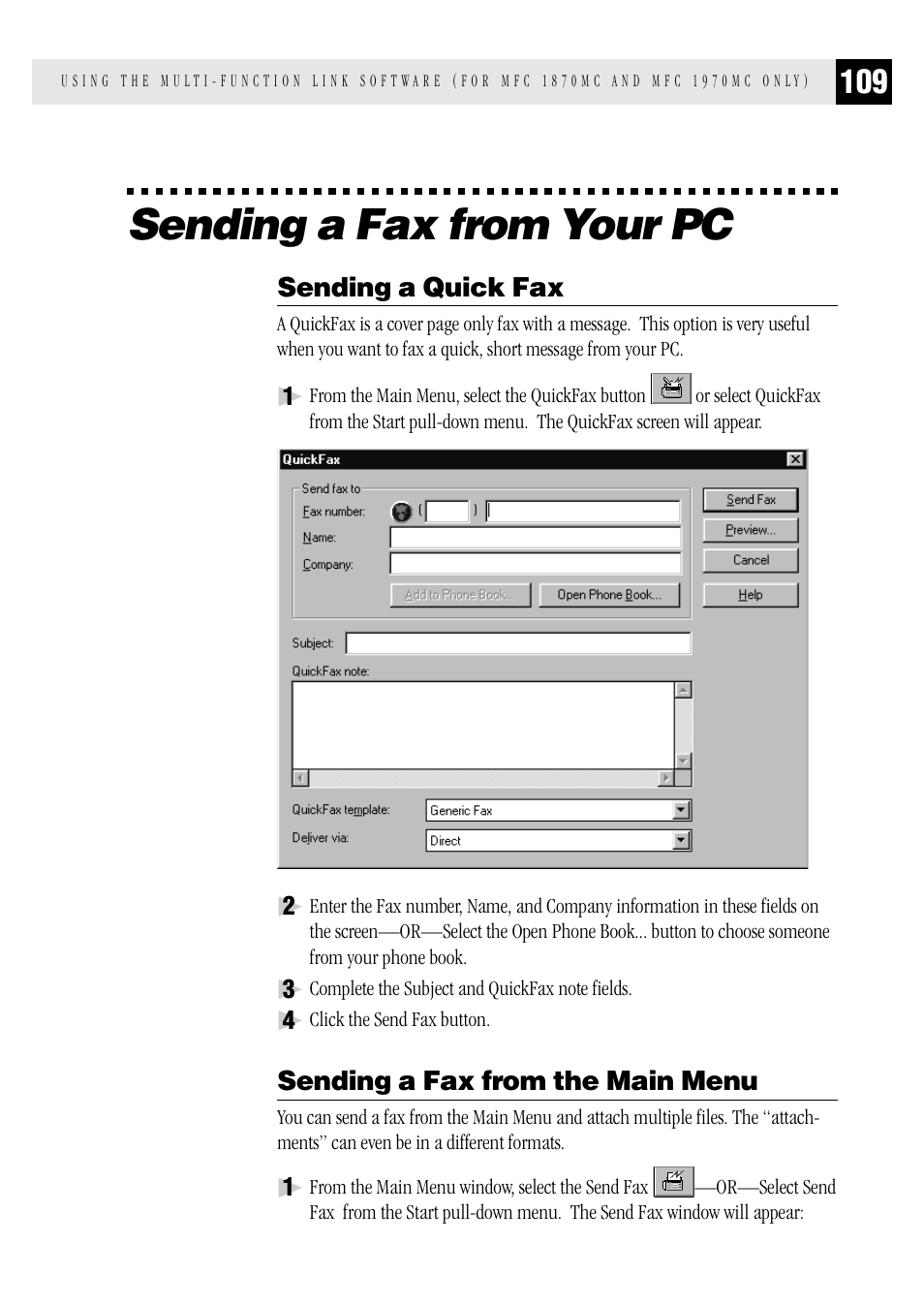 Sending a fax from your pc, Sending a quick fax, Sending a fax from the main menu | Brother MFC 1970MC User Manual | Page 117 / 136