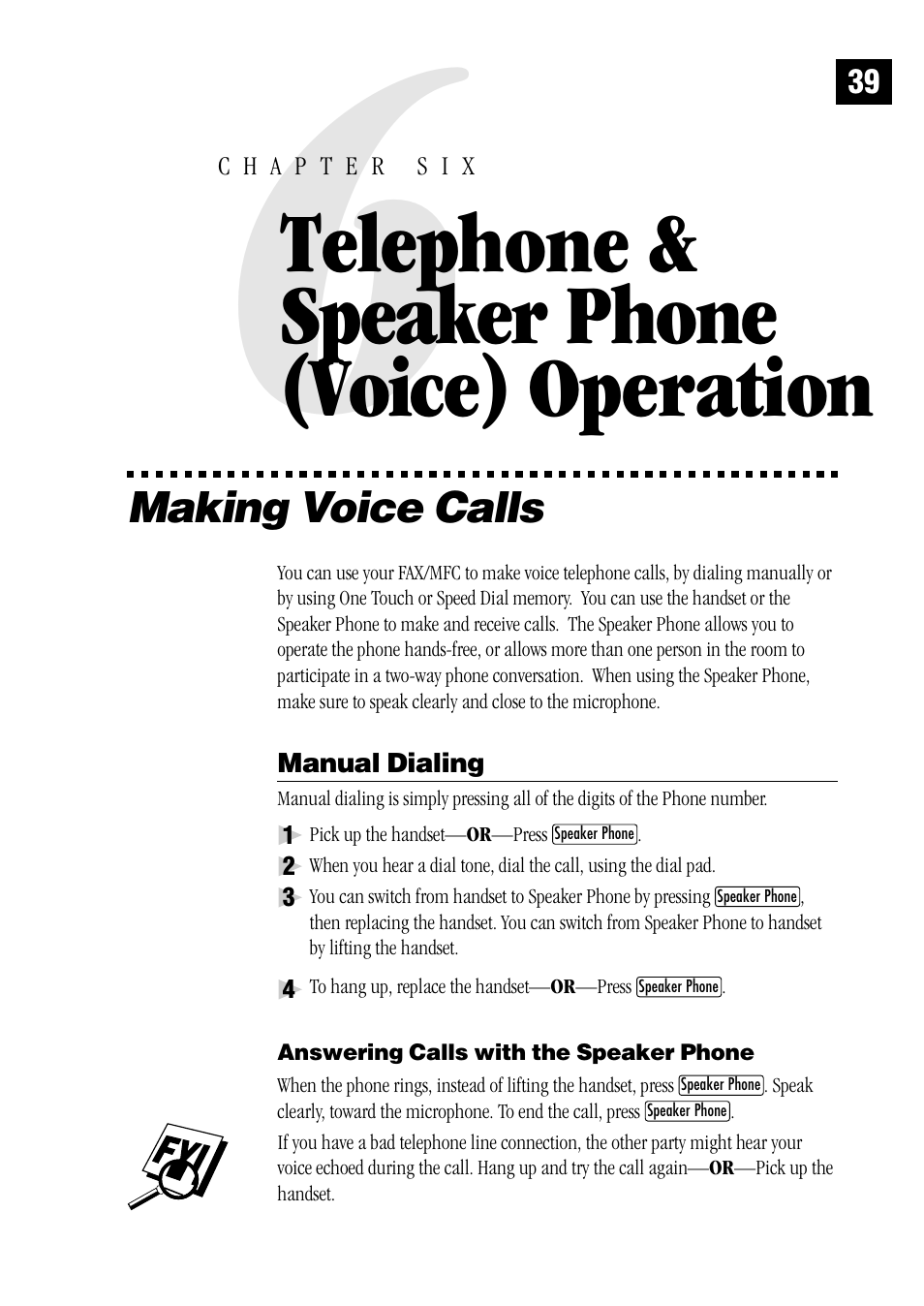 6 telephone & speaker phone (voice) operation, Making voice calls, Manual dialing | Answering calls with the speaker phone, Answering calls with the speakerphone, Telephone & speaker phone (voice) operation | Brother MFC 1970MC User Manual | Page 47 / 136
