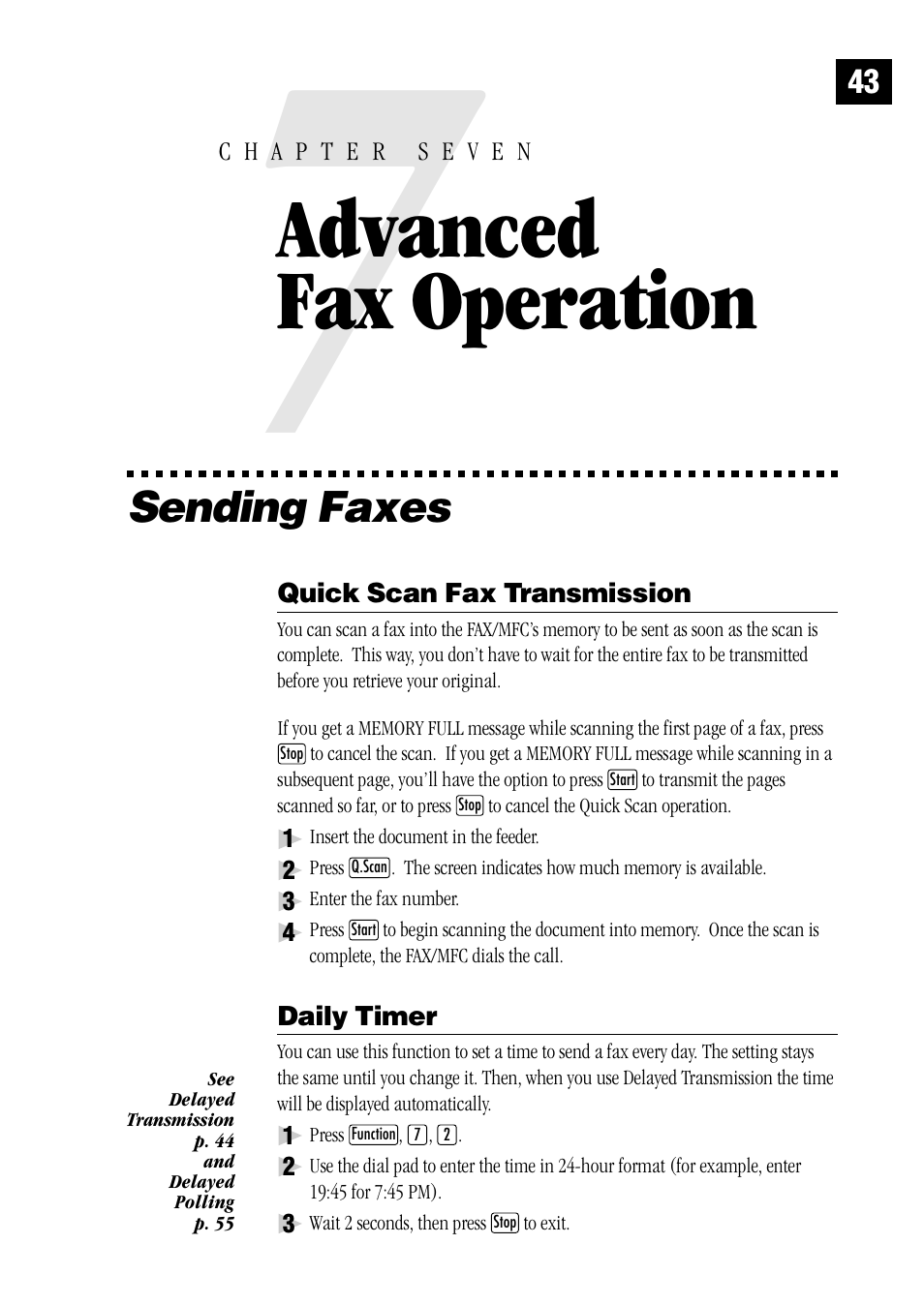 7 advanced fax operation, Sending faxes, Quick scan fax transmission | Daily timer, Quick scan fax transmission daily timer, Advanced fax operation | Brother MFC 1970MC User Manual | Page 51 / 136