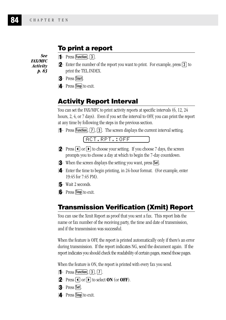 To print a report, Activity report interval, Transmission verification (xmit) report | Brother MFC 1970MC User Manual | Page 92 / 136