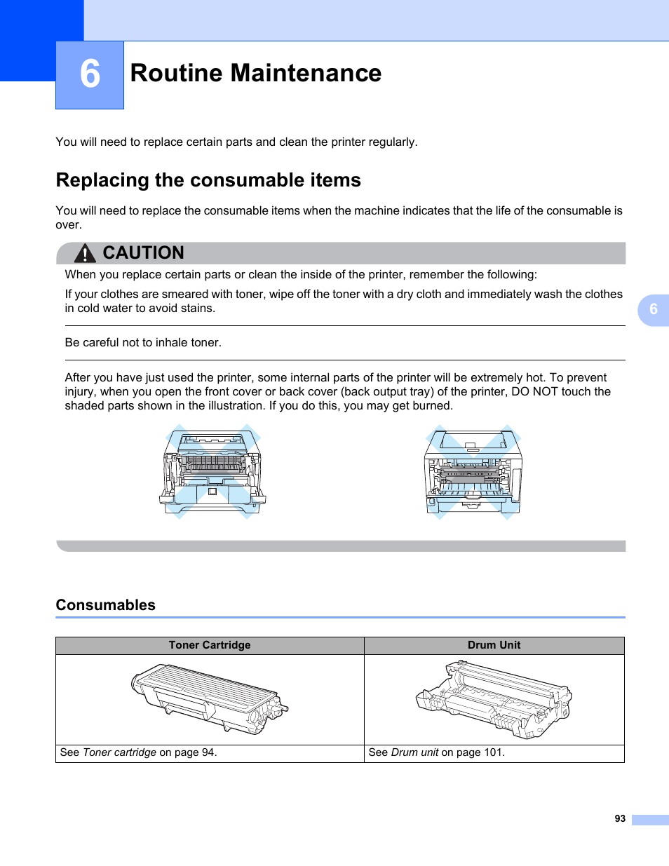 6 routine maintenance, Replacing the consumable items, Consumables | Routine maintenance, Caution | Brother HL 5370DW User Manual | Page 103 / 172