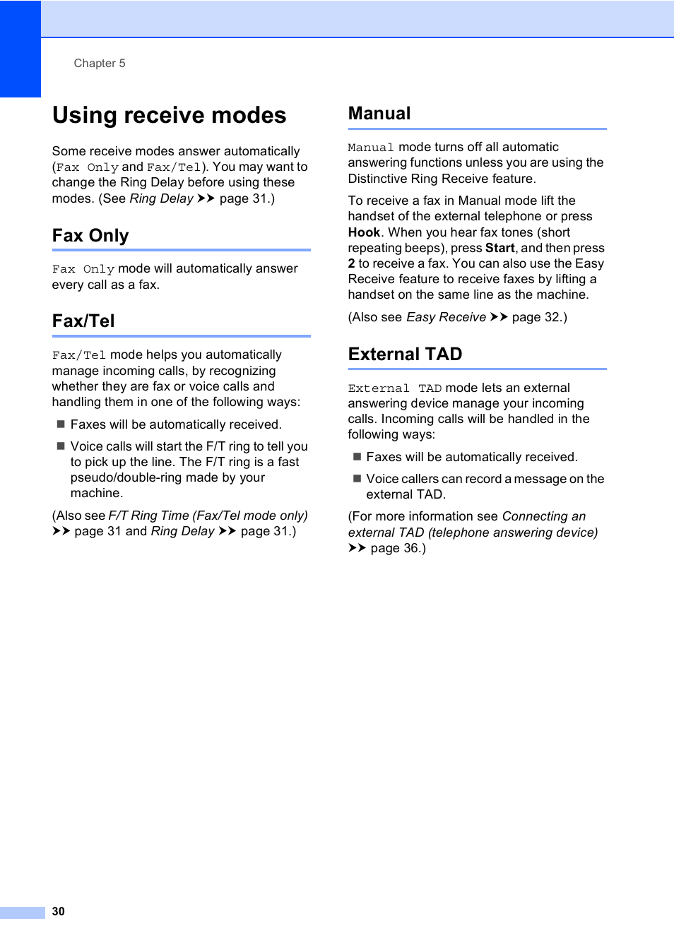 Using receive modes, Fax only, Fax/tel | Manual, External tad, Fax only fax/tel manual external tad | Brother MFC-8510DN User Manual | Page 38 / 181