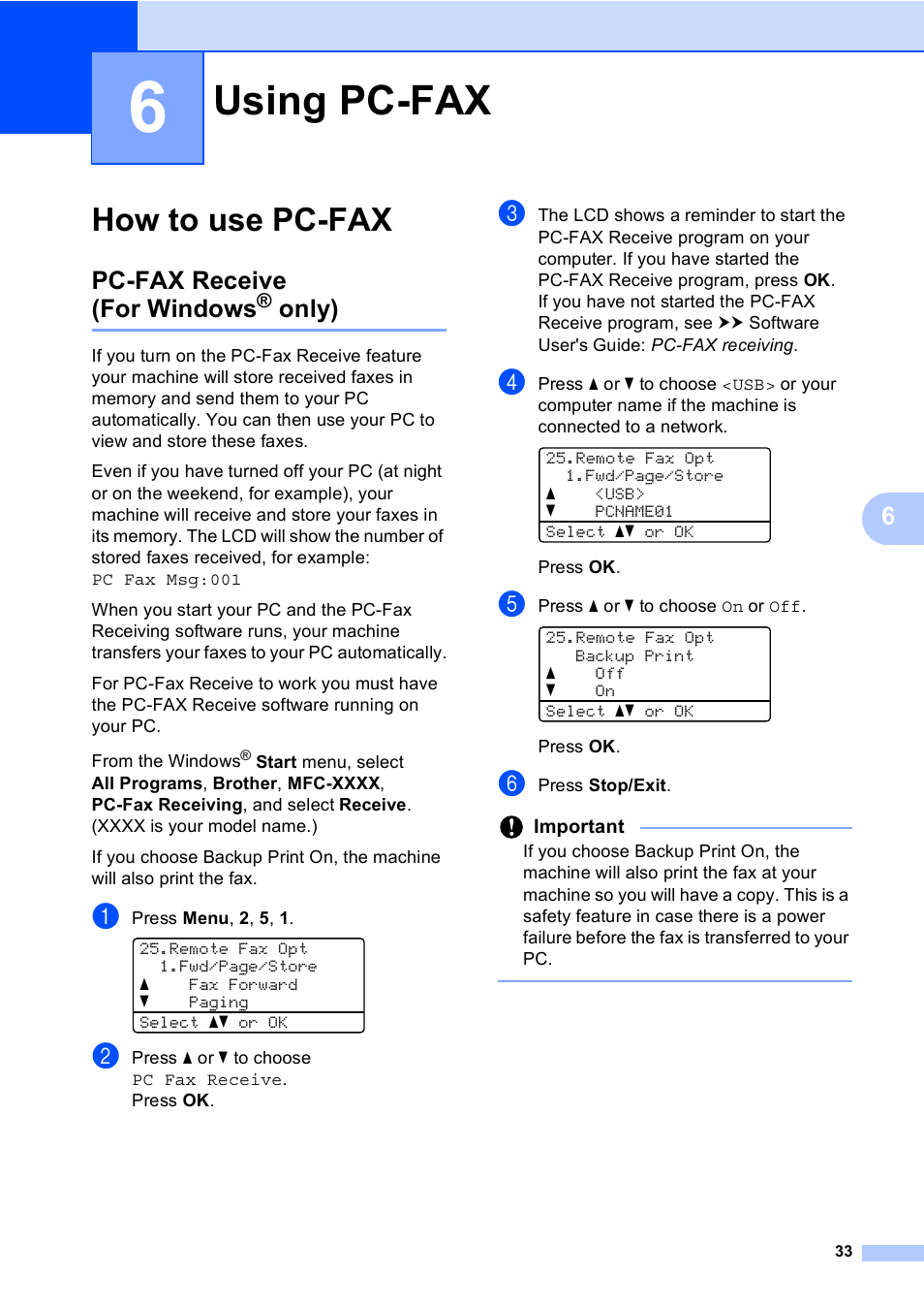 6 using pc-fax, How to use pc-fax, Pc-fax receive (for windows® only) | Using pc-fax, Pc-fax receive (for windows, Only) | Brother MFC-8510DN User Manual | Page 41 / 181