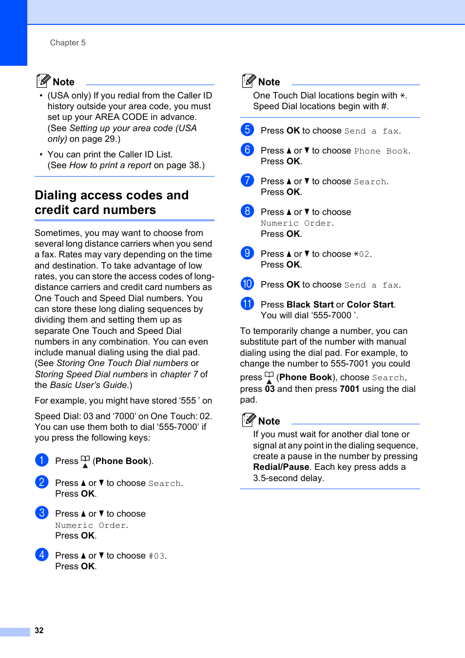 Dialing access codes and credit card numbers | Brother VERSION 0 MFC-J6510DW User Manual | Page 38 / 89