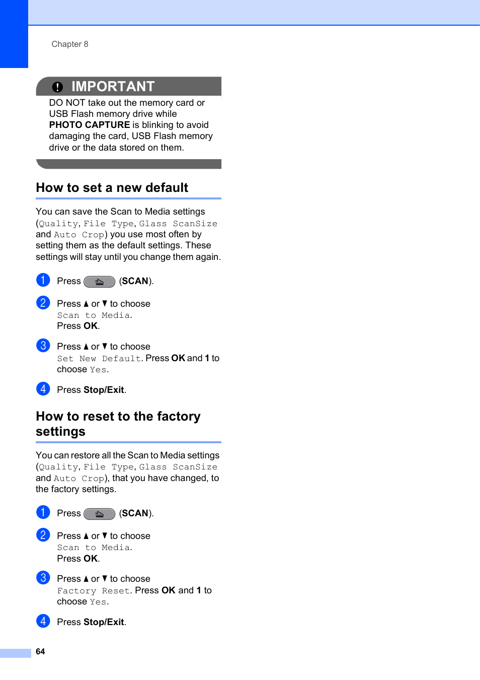 How to set a new default, How to reset to the factory settings, Important | Brother VERSION 0 MFC-J6510DW User Manual | Page 70 / 89
