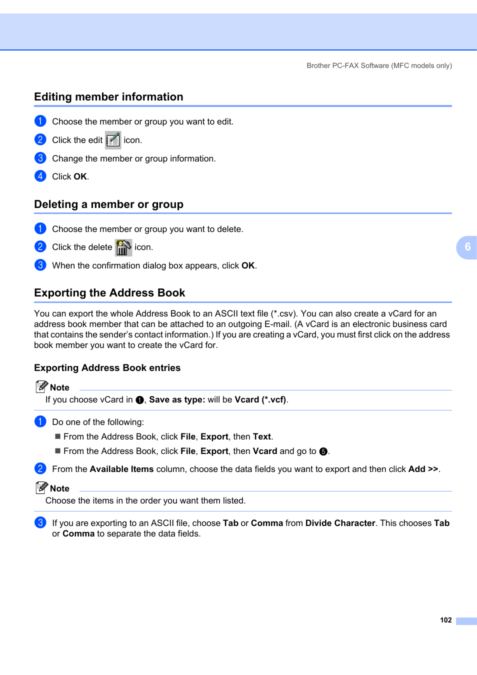 Editing member information, Deleting a member or group, Exporting the address book | Exporting address book entries, 6editing member information | Brother MFC-7340 User Manual | Page 109 / 199