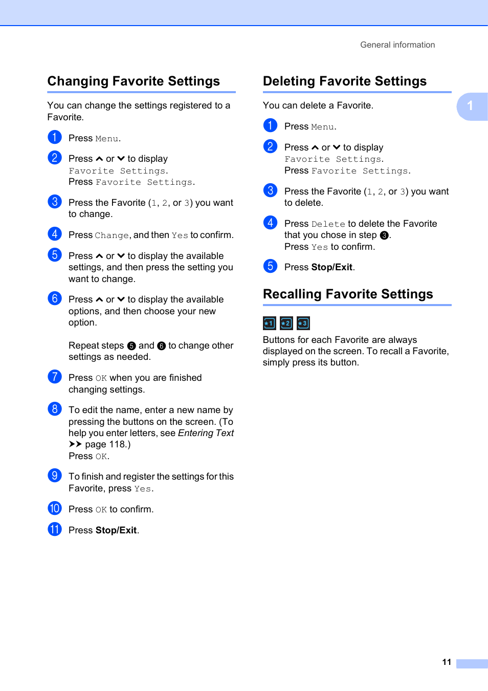 Changing favorite settings, Deleting favorite settings, Recalling favorite settings | 1changing favorite settings | Brother Fax Machine/Multi-Function Center MFC-J280W User Manual | Page 25 / 150