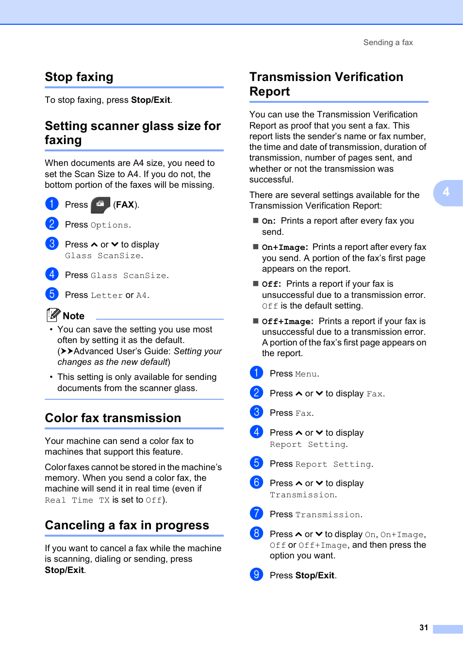 Stop faxing, Setting scanner glass size for faxing, Color fax transmission | Canceling a fax in progress, Transmission verification report, 4stop faxing | Brother Fax Machine/Multi-Function Center MFC-J280W User Manual | Page 45 / 150