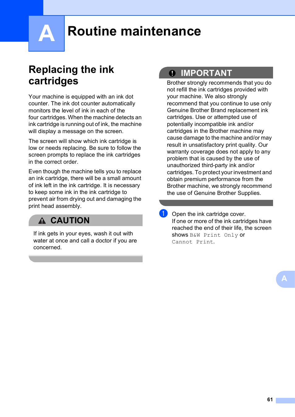 A routine maintenance, Replacing the ink cartridges, Routine maintenance | Caution, Important | Brother Fax Machine/Multi-Function Center MFC-J280W User Manual | Page 75 / 150