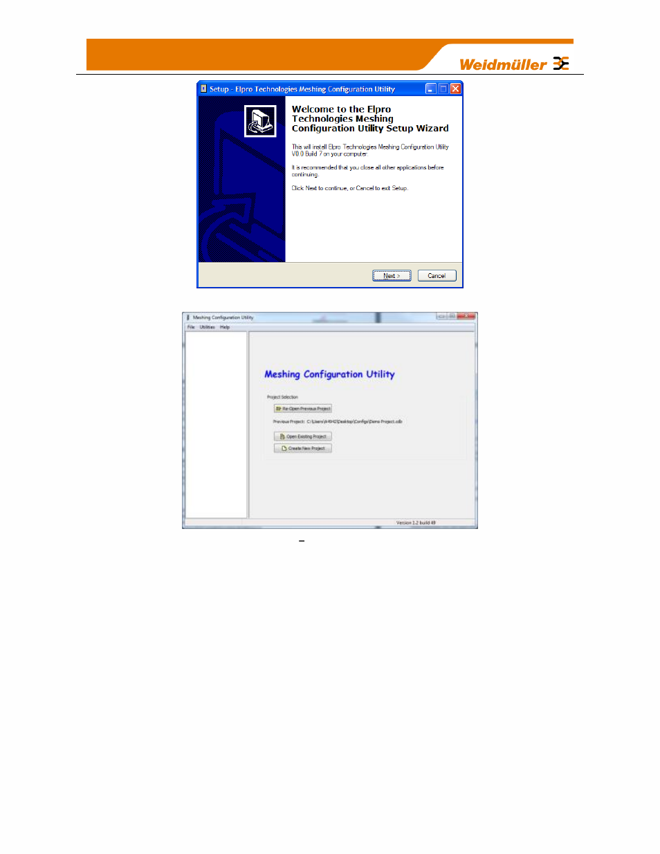 Re-open previous project, Figure 31 - installation, Figure 32 | Configuration software | Weidmuller WI-I/O-9-U2: Wireless Mesh I/O & Gateway User Manual V1.2.2 User Manual | Page 52 / 126