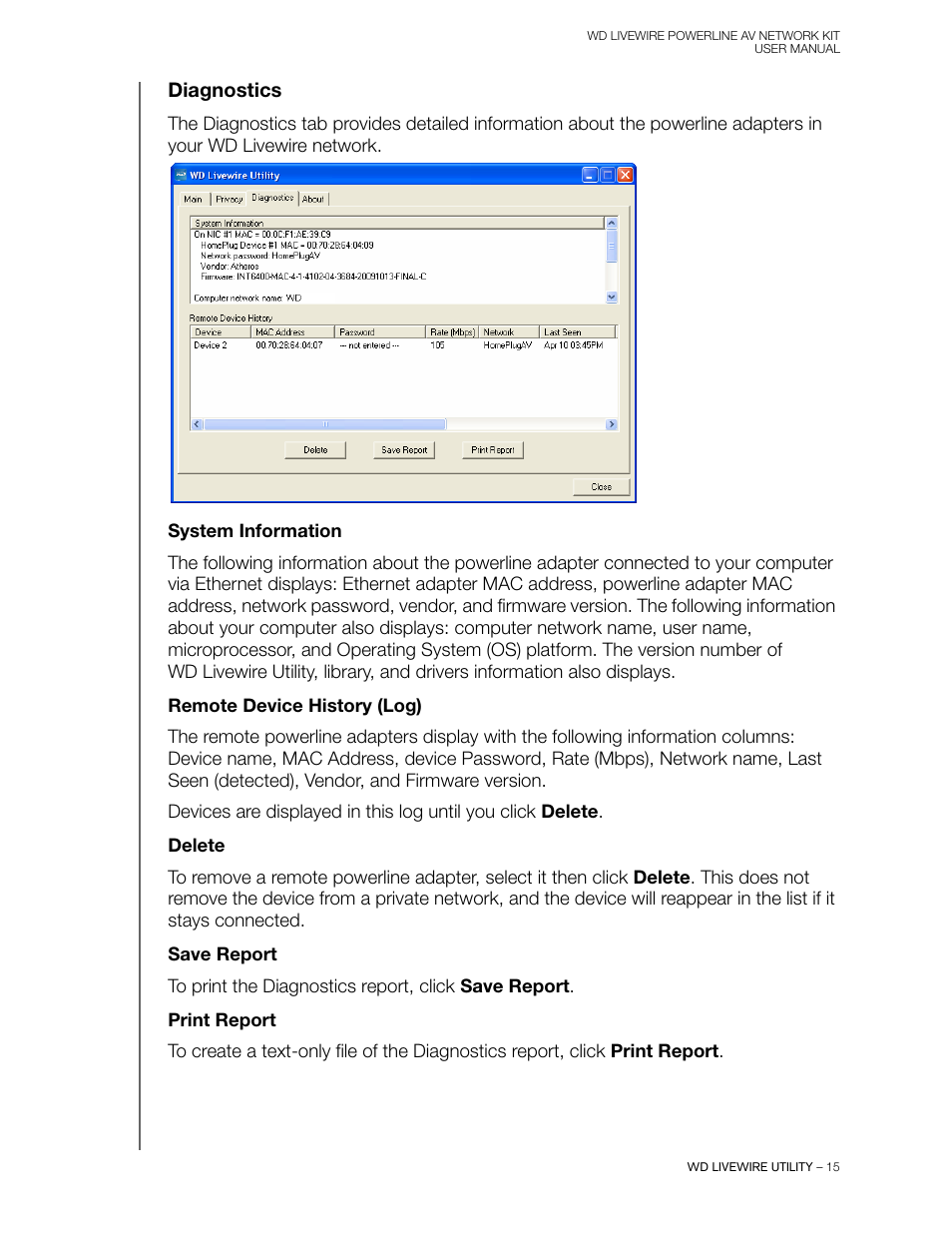 Diagnostics, System information, Remote device history (log) | Delete, Save report, Print report | Western Digital WD Livewire Powerline AV Network Kit User Manual User Manual | Page 18 / 26