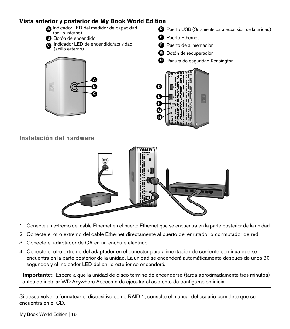 Instalación del hardware | Western Digital My Book World Edition II (blue rings) Quick Install Guide User Manual | Page 17 / 29