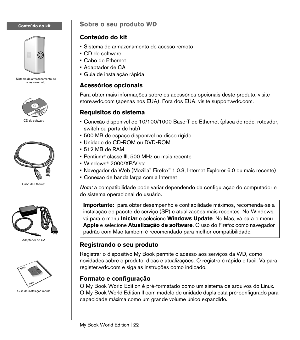 Sobre o seu produto wd, Conteúdo do kit, Acessórios opcionais | Requisitos do sistema, Registrando o seu produto, Formato e configuração | Western Digital My Book World Edition II (blue rings) Quick Install Guide User Manual | Page 23 / 29