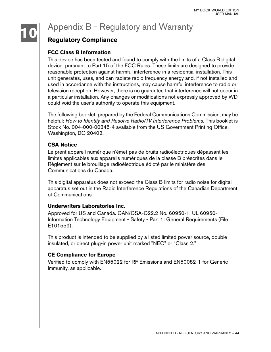 Appendix b - regulatory and warranty, Regulatory compliance, Fcc class b information | Csa notice, Underwriters laboratories inc, Ce compliance for europe | Western Digital My Book World Edition II (blue rings) User Manual User Manual | Page 47 / 52