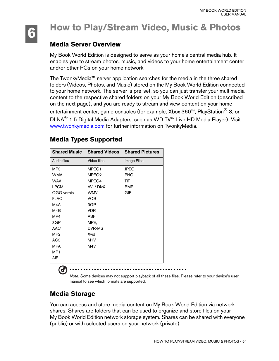 How to play/stream video, music & photos, Media server overview, Media types supported | Media storage | Western Digital My Book World Edition (white light) User Manual User Manual | Page 70 / 198