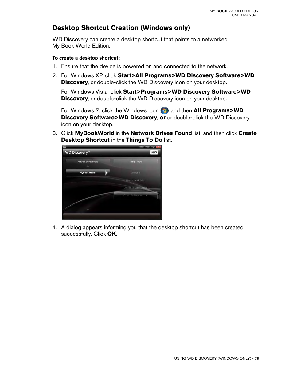 Desktop shortcut creation (windows only), To create a desktop shortcut | Western Digital My Book World Edition (white light) User Manual User Manual | Page 85 / 198