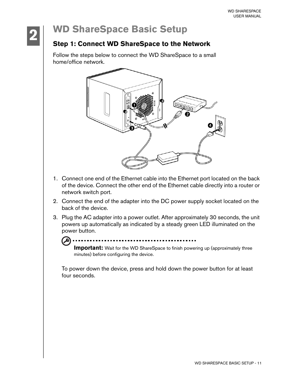 Wd sharespace basic setup, Step 1: connect wd sharespace to the network | Western Digital WD ShareSpace User Manual User Manual | Page 16 / 207