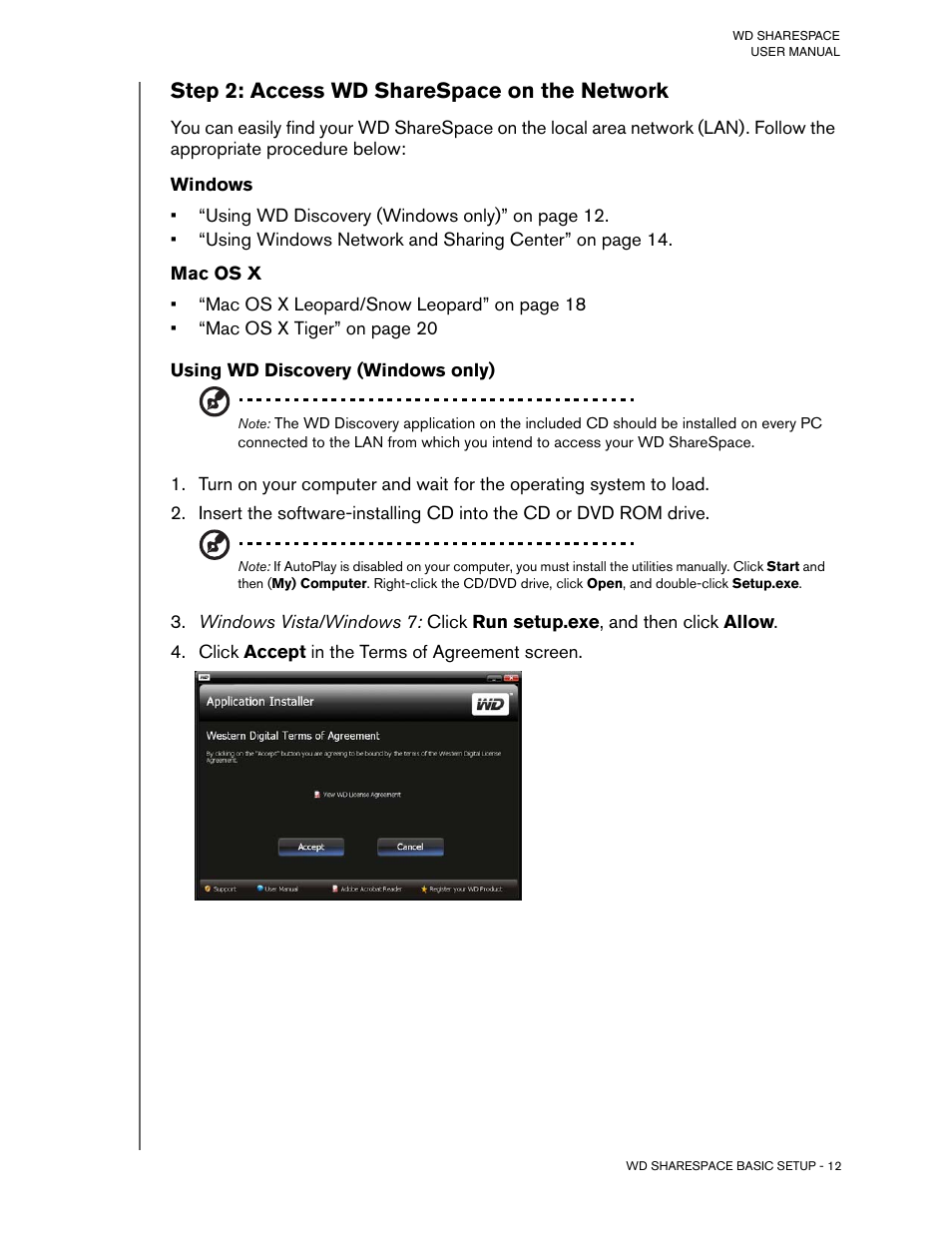 Step 2: access wd sharespace on the network, Using wd discovery (windows only), Click accept in the terms of agreement screen | Western Digital WD ShareSpace User Manual User Manual | Page 17 / 207