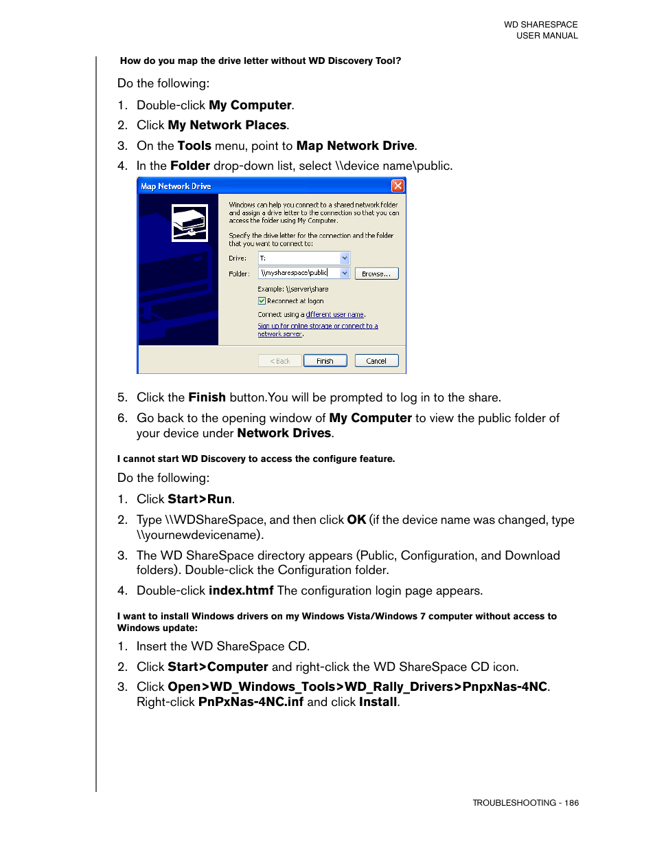 Double-click my computer, Click my network places, On the tools menu, point to map network drive | Click start>run, Insert the wd sharespace cd | Western Digital WD ShareSpace User Manual User Manual | Page 191 / 207